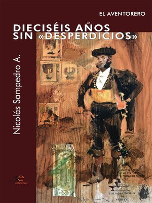 cover image of Dieciséis años sin «Desperdicios» El Aventorero